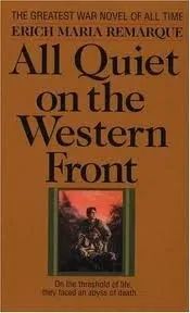 All Quiet on the Western Front Publisher: Ballantine Books Mass Market Paperback  January 1, 1986