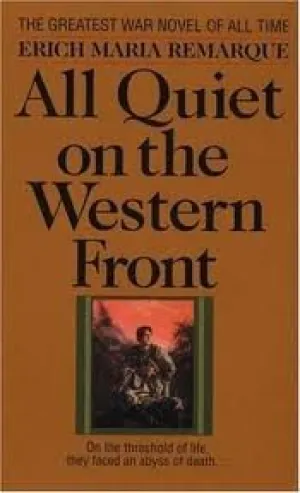 All Quiet on the Western Front Publisher: Ballantine Books Mass Market Paperback  January 1, 1986