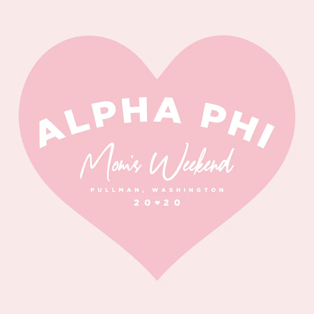 Alpha Phi <3 Mom's Weekend Design