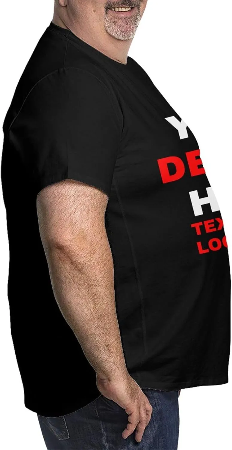 Custom Plus Size T-Shirts for Men Personalized Shirts Design Your Own Text Photo Logo Customized Big and Tall Shirt